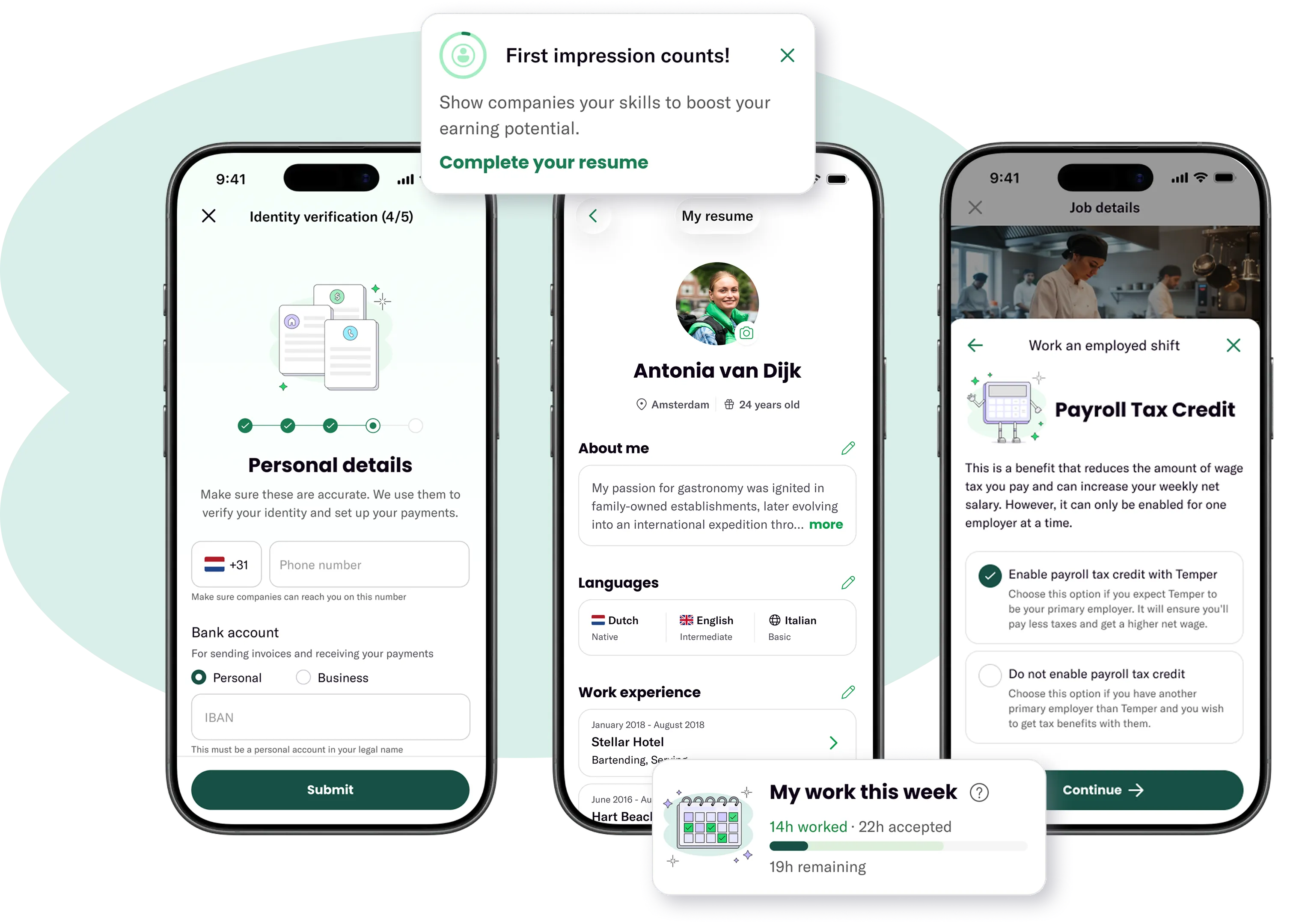 Three phones: identity verification with personal details and bank account, My resume with the nudge “First impression counts!”, and the Payroll Tax Credit explainer — plus a “My work this week” card.